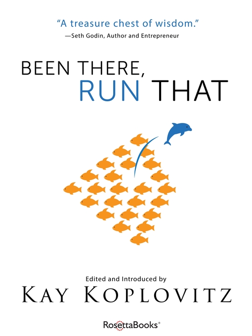 Title details for Been There, Run That by Kay Koplovitz - Available